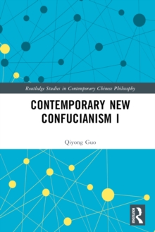 Contemporary New Confucianism I
