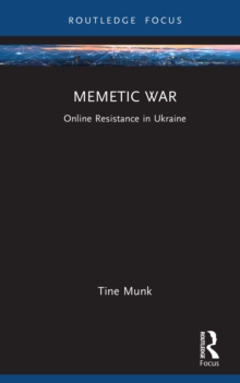 Memetic War : Online Resistance in Ukraine