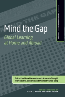 Mind the Gap : Global Learning at Home and Abroad