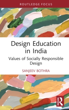 Design Education in India : Values of Socially Responsible Design