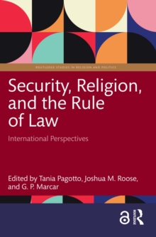Security, Religion, and the Rule of Law : International Perspectives
