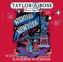Nightfall in New York : Taylor & Rose Secret Agents Book 4