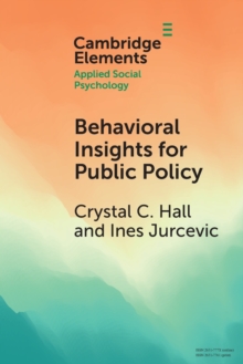 Behavioral Insights for Public Policy : Contextualizing our Science