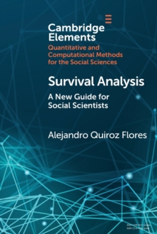 Survival Analysis : A New Guide for Social Scientists