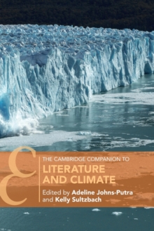 The Cambridge Companion to Literature and Climate