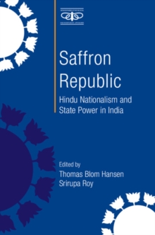 Saffron Republic : Hindu Nationalism and State Power in India