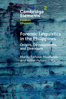 Forensic Linguistics in the Philippines : Origins, Developments, and Directions