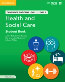 Cambridge National in Health and Social Care Student Book with Digital Access (2 Years) : Level 1/Level 2