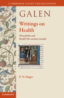 Galen: Writings on Health : Thrasybulus and Health (De sanitate tuenda)