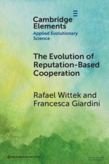 The Evolution of Reputation-Based Cooperation : A Goal Framing Theory of Gossip