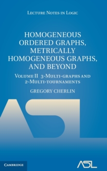 Homogeneous Ordered Graphs, Metrically Homogeneous Graphs, and Beyond: Volume 2, 3-Multi-graphs and 2-Multi-tournaments