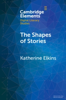 The Shapes of Stories : Sentiment Analysis for Narrative
