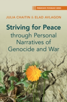 Striving for Peace through Personal Narratives of Genocide and War