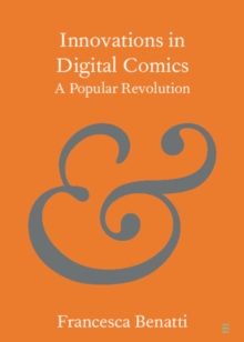 Innovations in Digital Comics : A Popular Revolution