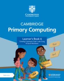 Cambridge Primary Computing Learner's Book 6 with Digital Access (1 Year)