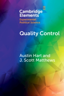 Quality Control : Experiments on the Microfoundations of Retrospective Voting