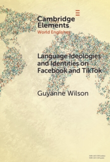 Language Ideologies and Identities on Facebook and TikTok : A Southern Caribbean Perspective