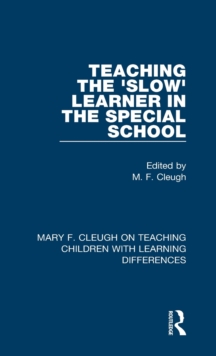 Teaching the 'Slow' Learner in the Special School