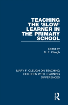 Teaching the 'Slow' Learner in the Primary School