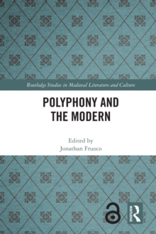 Polyphony and the Modern