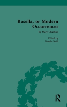 Rosella, or Modern Occurrences : by Mary Charlton