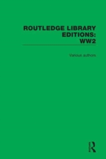 Routledge Library Editions: World War 2