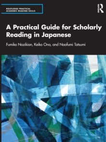 A Practical Guide for Scholarly Reading In Japanese