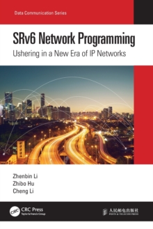 SRv6 Network Programming : Ushering in a New Era of IP Networks