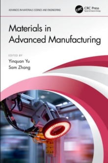 Materials in Advanced Manufacturing