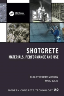 Shotcrete : Materials, Performance and Use