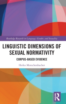 Linguistic Dimensions of Sexual Normativity : Corpus-Based Evidence