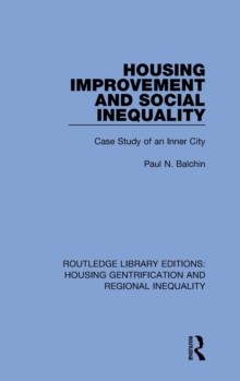 Housing Improvement and Social Inequality : Case Study of an Inner City