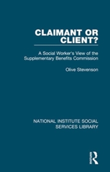 Claimant or Client? : A Social Worker's View of the Supplementary Benefits Commission