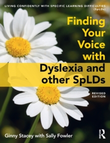 Finding Your Voice with Dyslexia and other SpLDs