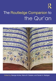 The Routledge Companion to the Qur'an