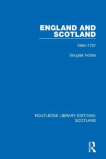 England and Scotland : 1560-1707