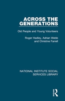 Across the Generations : Old People and Young Volunteers