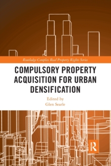 Compulsory Property Acquisition for Urban Densification