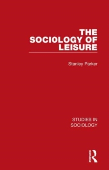 The Sociology of Leisure