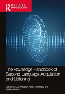The Routledge Handbook of Second Language Acquisition and Listening