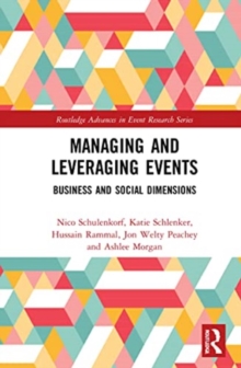 Managing and Leveraging Events : Business and Social Dimensions