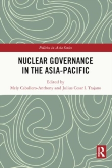 Nuclear Governance in the Asia-Pacific