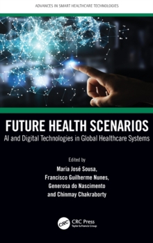 Future Health Scenarios : AI and Digital Technologies in Global Healthcare Systems