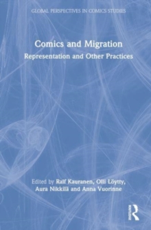 Comics and Migration : Representation and Other Practices