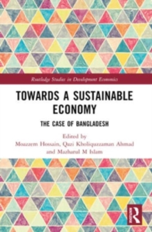 Towards a Sustainable Economy : The Case of Bangladesh