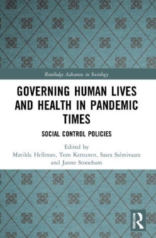 Governing Human Lives and Health in Pandemic Times : Social Control Policies