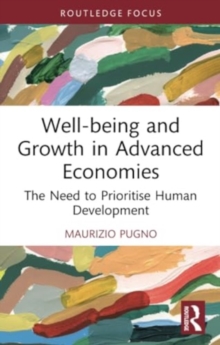 Well-being and Growth in Advanced Economies : The Need to Prioritise Human Development