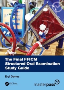 The Final FFICM Structured Oral Examination Study Guide