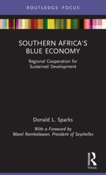Southern Africa's Blue Economy : Regional Cooperation for Sustained Development