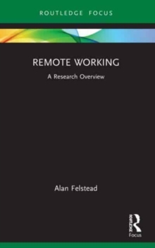 Remote Working : A Research Overview